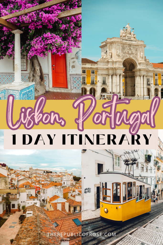 One Day in Lisbon: Ultimate Itinerary & Guide