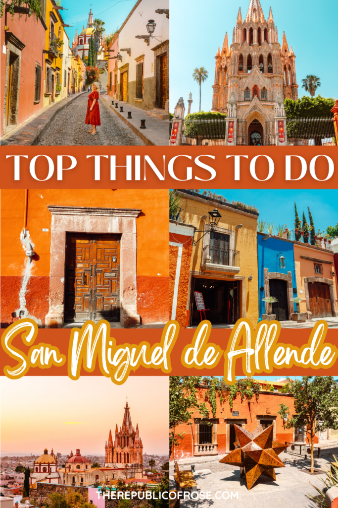 Top Things to do in San Miguel de Allende